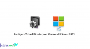 Tutorial Configure Virtual Directory on Windows IIS Server 2019