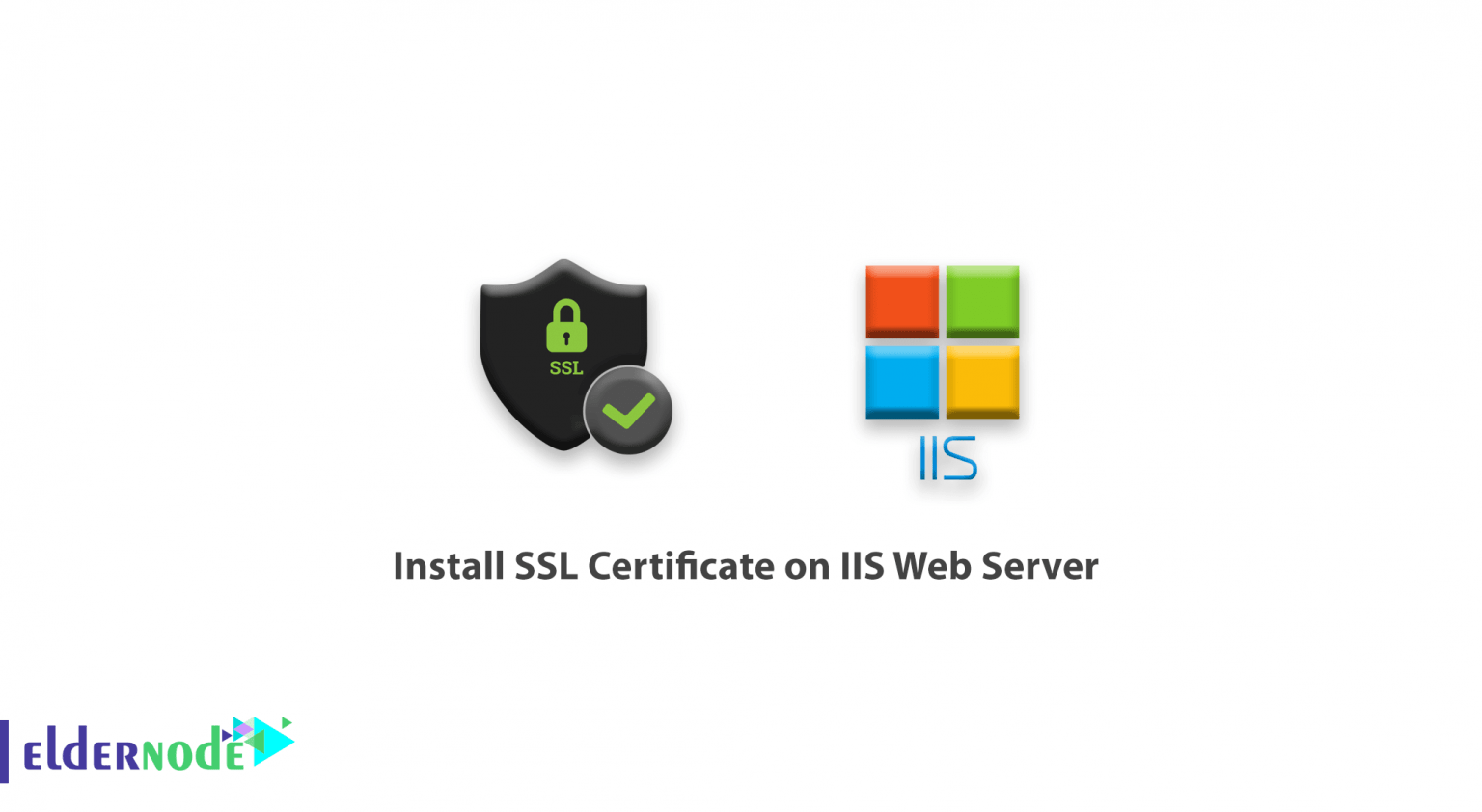 Tutorial Install SSL Certificate On IIS Web Server