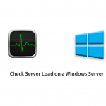 How to Check Server Load on a Windows Server