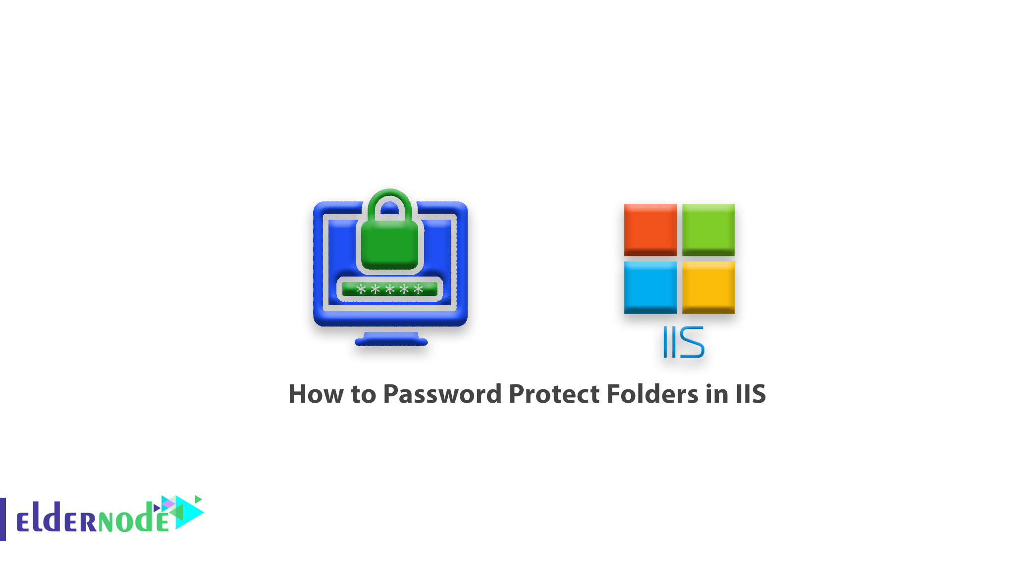 How to Password Protect Folders in IIS