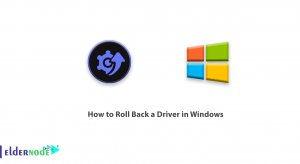 How to Roll Back a Driver in Windows