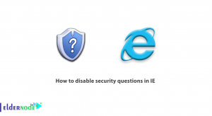 How to disable security questions in IE