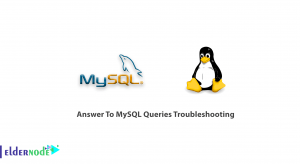 Answer To MySQL Queries Troubleshooting