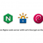 How to secure Nginx web server with Let's Encrypt on Debian 10