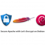 How to Secure Apache with Let's Encrypt on Debian 10