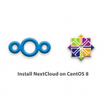 How to install NextCloud on CentOS 8