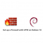 How to set up a Firewall with UFW on Debian 10