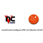 How to install and configure VNC on Ubuntu 20.04