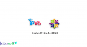 How to Disable IPv6 in CentOS 8