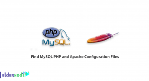 How to Find MySQL PHP and Apache Configuration Files