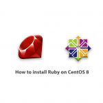 How to install Ruby on CentOS 8