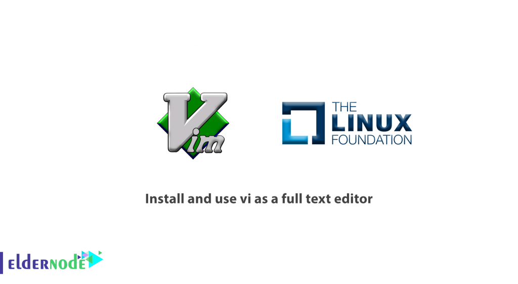 How to install and use vi as a full text editor - what is vi/vim