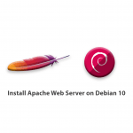 How to install Apache Web Server on Debian 10