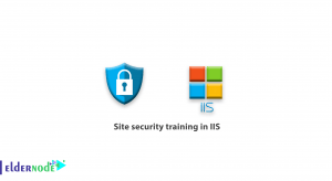 Site security training in IIS