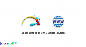 Speed up the Site with 9 Simple Solutions