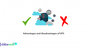 Advantages and disadvantages of VPS