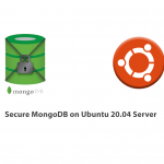 How To Secure MongoDB on Ubuntu 20.04 Server