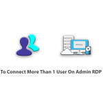 How To Connect More Than 1 User On Admin RDP 2016