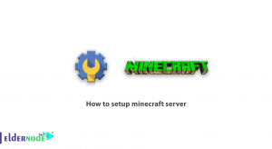 How to setup minecraft server