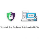 How To Install And Configure Antivirus On RDP Admin