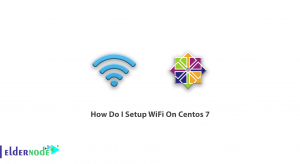 How Do I Setup WiFi On Centos 7