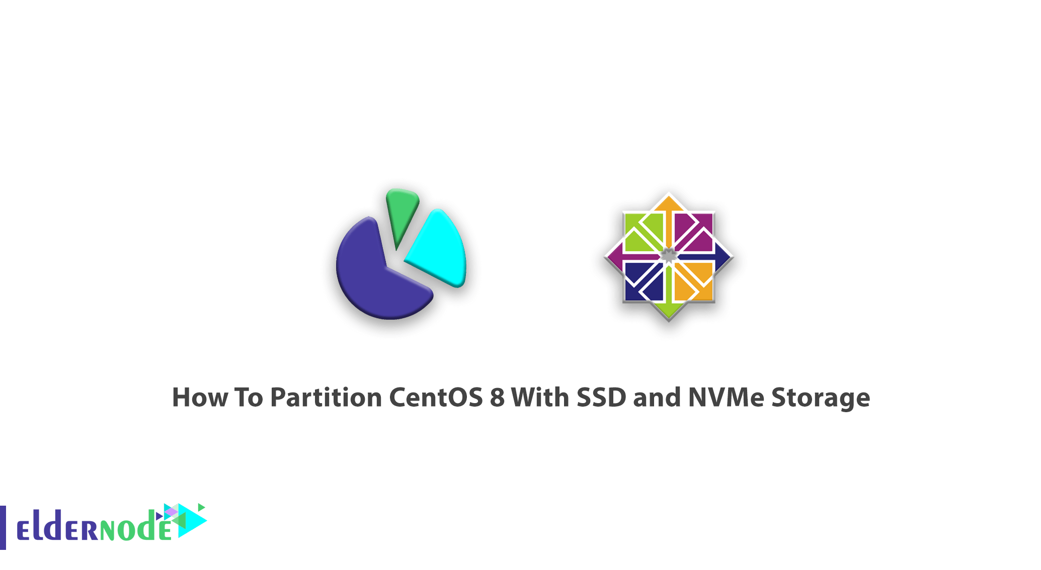 How To Partition CentOS 8 With SSD and NVMe Storage