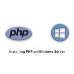 Installing PHP on Windows Server