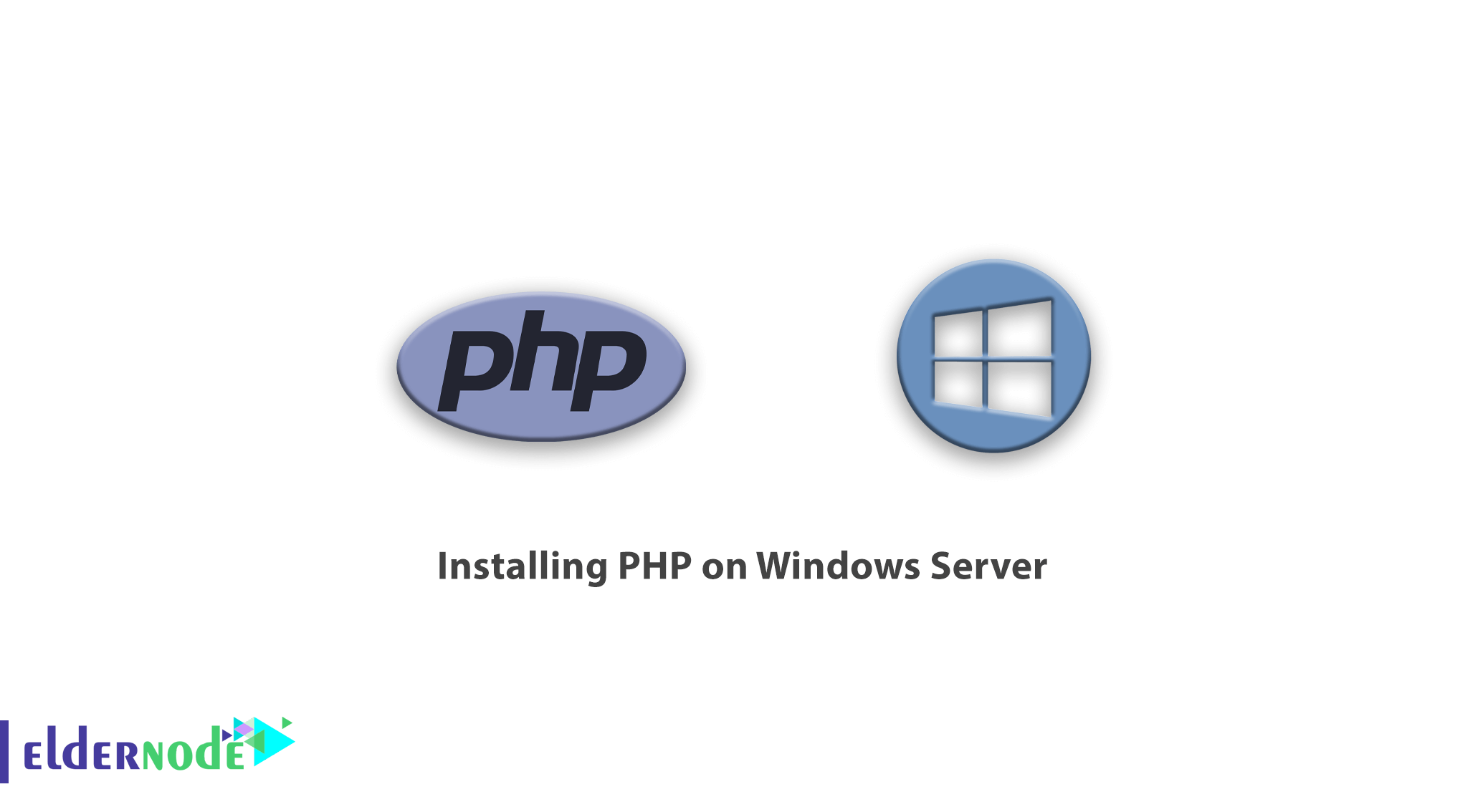 Installing PHP on Windows Server
