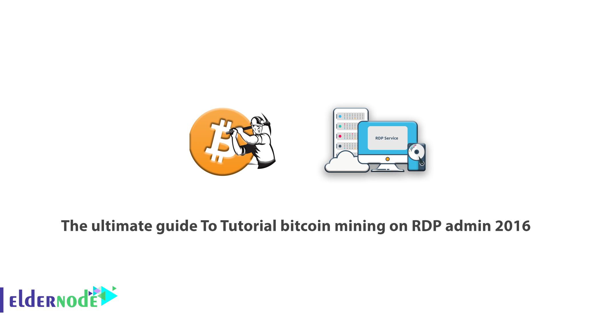 The ultimate guide To Tutorial bitcoin mining on RDP admin 2016