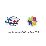 How to Install CWP on CentOS 7