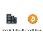 How to buy Dedicated Server with Bitcoin
