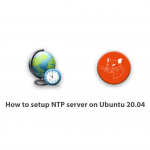 How to setup NTP server on Ubuntu 20.04
