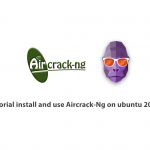 Tutorial install and use Aircrack-Ng on ubuntu 20.10