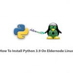 How To Install Python 3.9 On Eldernode Linux