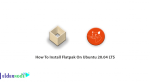 How To Install Flatpak On Ubuntu 20.04 LTS