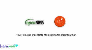 How To Install OpenNMS Monitoring On Ubuntu 20.04