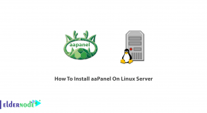 How To Install aaPanel On Linux Server