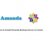 How to Install Amanda Backup Server on Centos 7