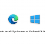 How to Install Edge Browser on Windows RDP 2019