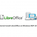 Tutorial Install LibreOffice on Windows RDP 2012