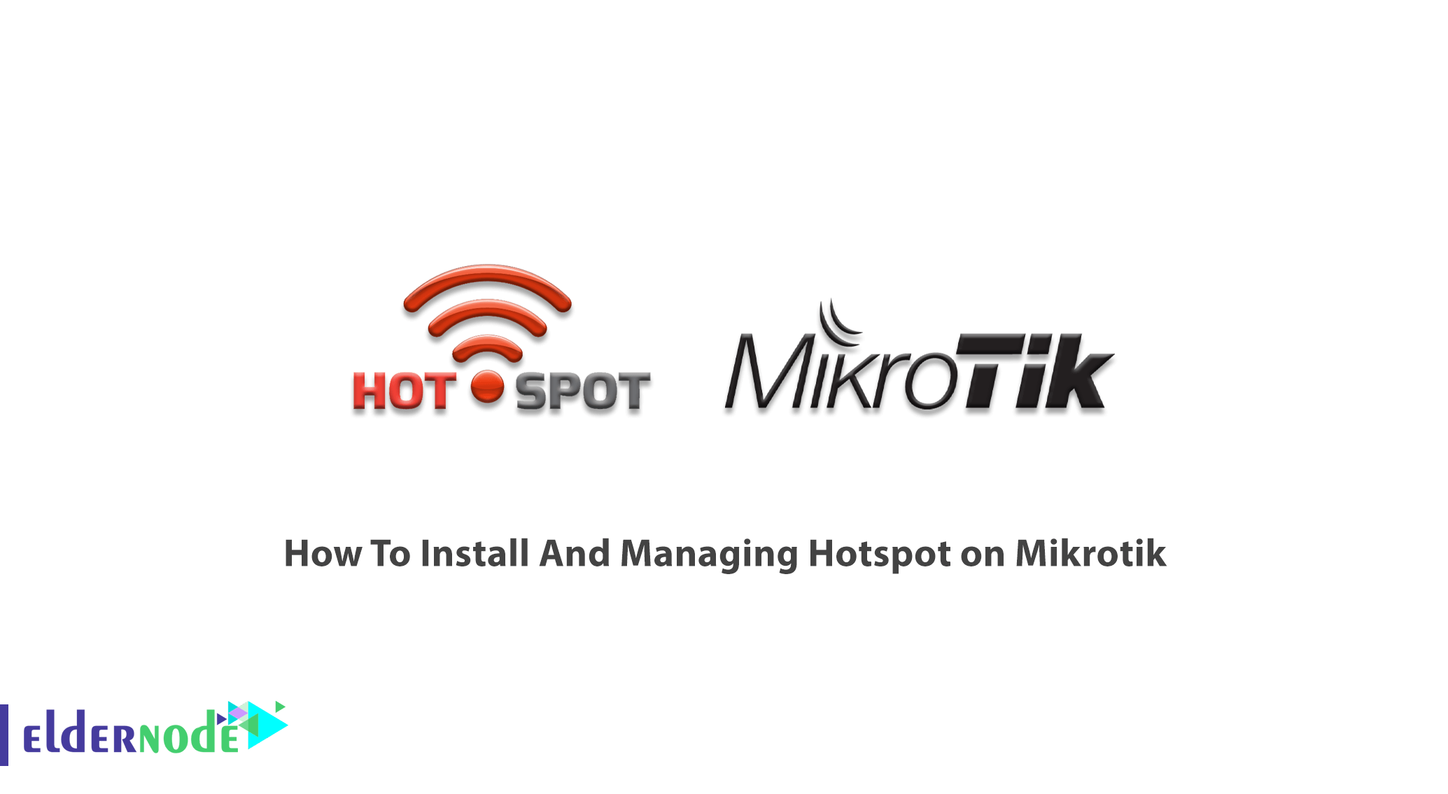How To Install And Managing Hotspot on Mikrotik