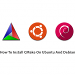 How To Install CMake On Ubuntu And Debian