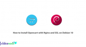 How to Install Opencart with Nginx and SSL on Debian 10