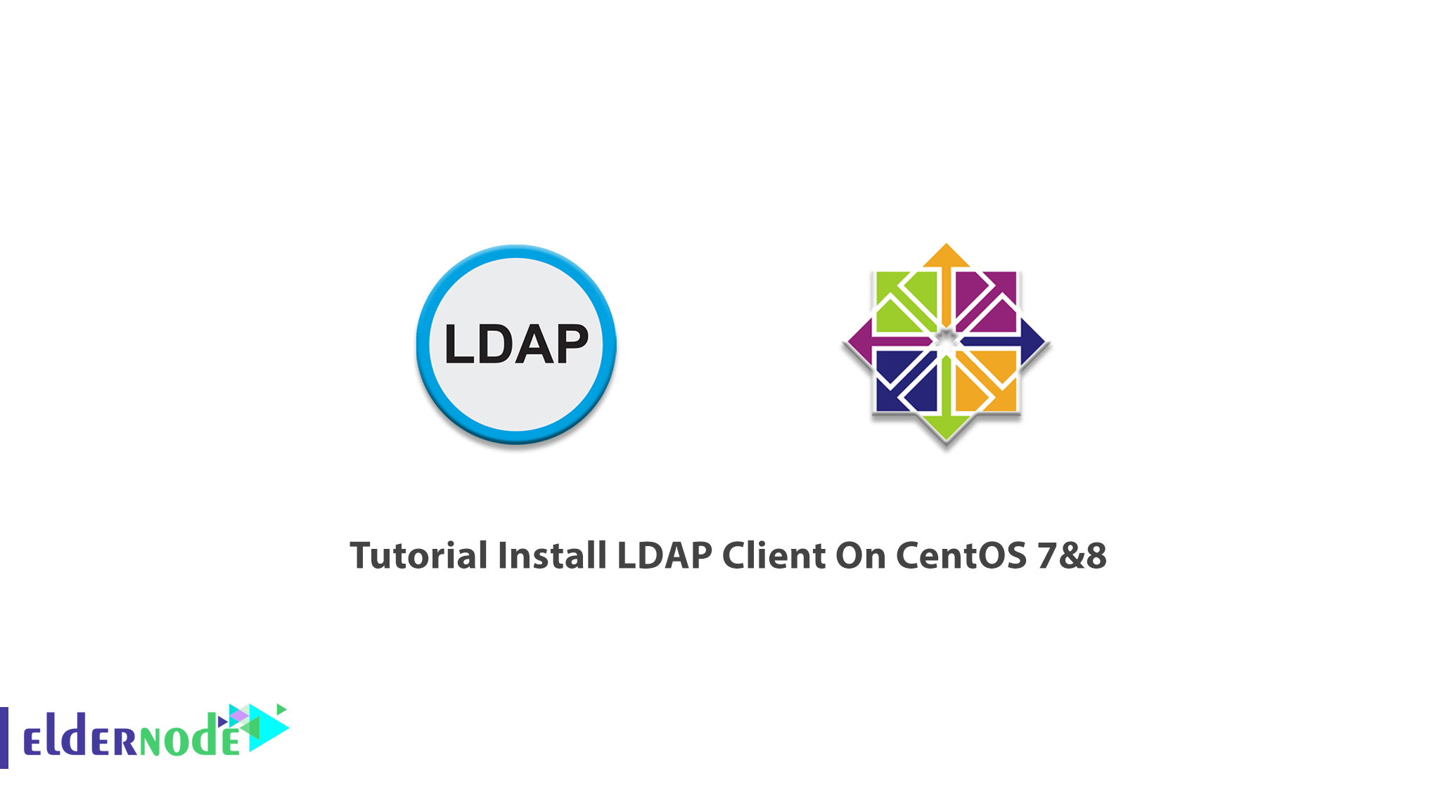 Tutorial Install LDAP Client On CentOS 7&8