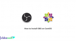 How to Install OBS on CentOS