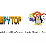 Tutorial Install BpyTop on Ubuntu - Centos - Debian