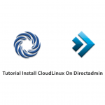 Tutorial Install CloudLinux On Directadmin