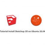 Tutorial Install Sketchup 3D on Ubuntu 20.04