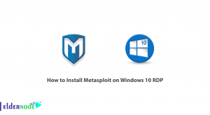 How to Install Metasploit on Windows 10 RDP