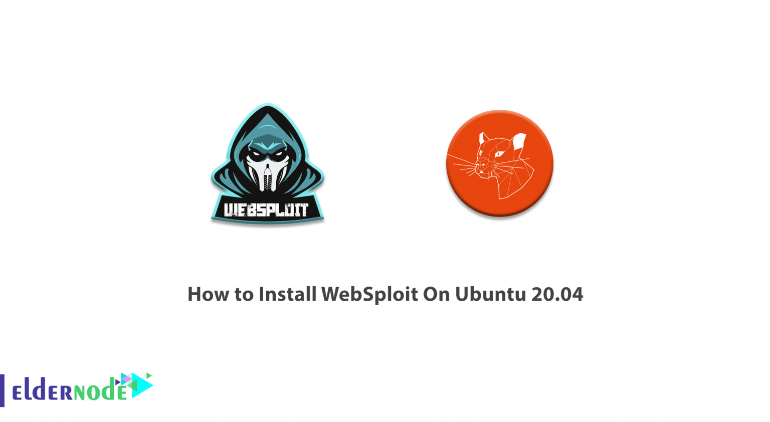 Websploit Exploitation How to Install WebSploit On Ubuntu 20.04 - Eldernode Blog